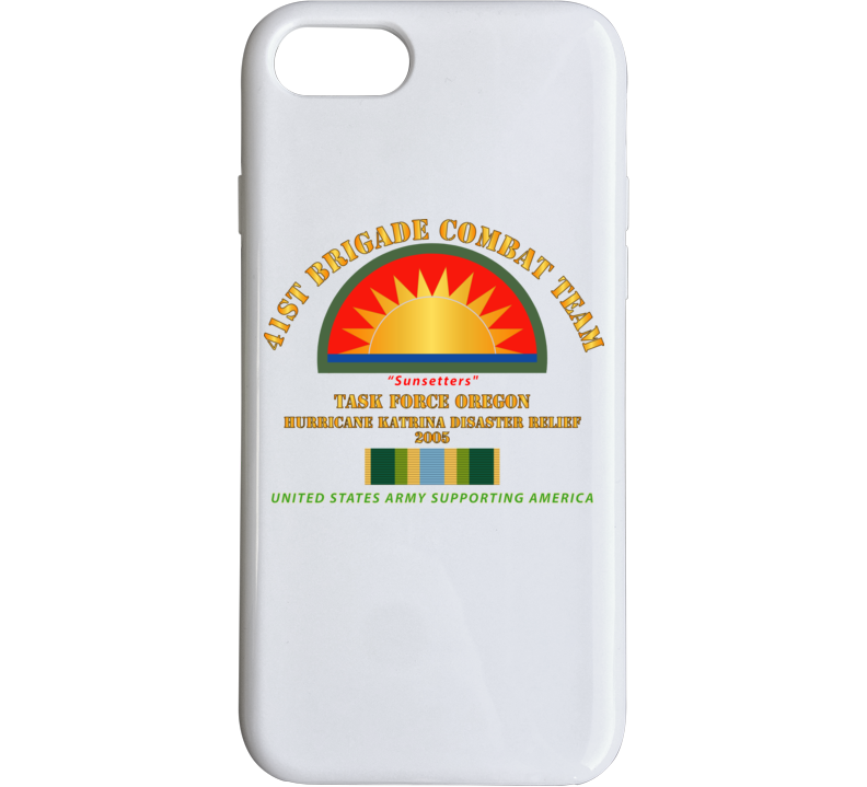 Army - 41st Brigade Combat Team - Katrina Disaster Relief  W Afsm Svc Phone Case