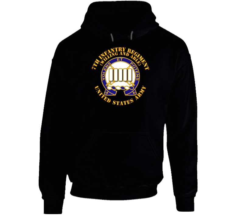 Army - Dui - 7th Infantry Regiment - Willing And Able Hoodie