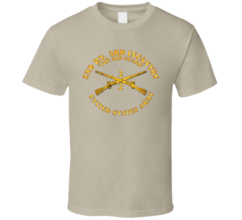 Army - 2nd Bn 3rd Infantry Regt - The Old Guard - Infantry Br T Shirt