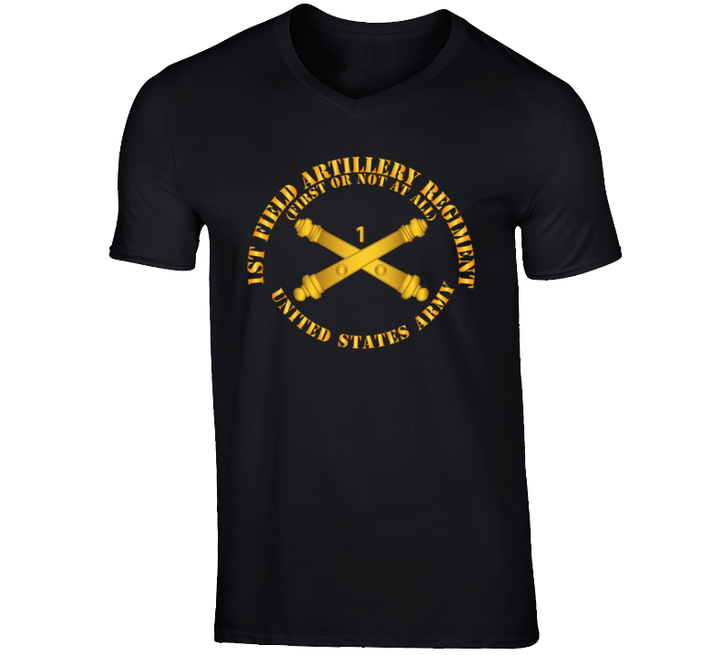 Army - 1st Field Artillery Regt - First Or Not At All - Artillery Br V-neck