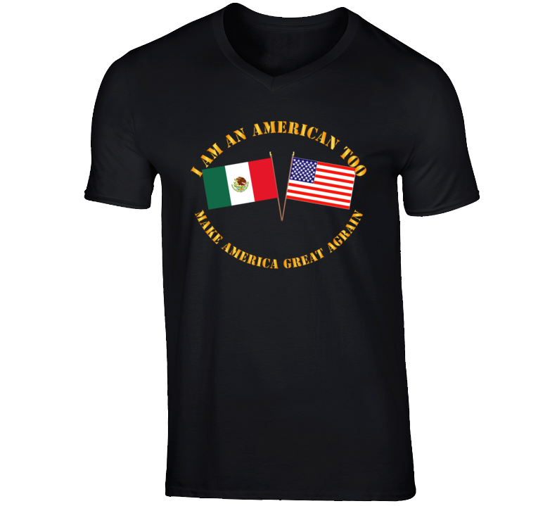 Govt - I am an American Too - English - MAGA T Shirt