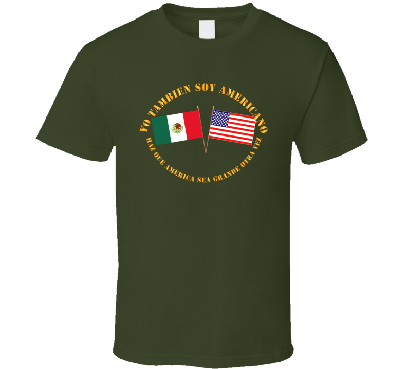  Govt - I am an American Too - Spanish - MAGA - Spanish T Shirt