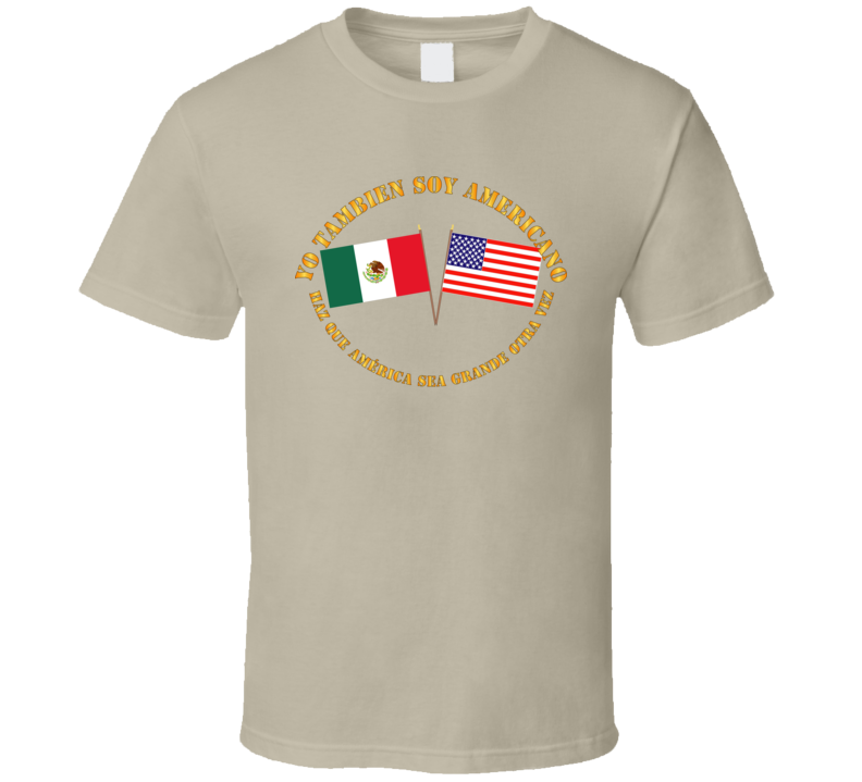  Govt - I am an American Too - Spanish - MAGA - Spanish T Shirt