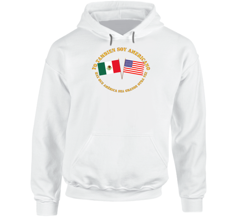 Govt - I am an American Too - Spanish - MAGA - Spanish Hoodie