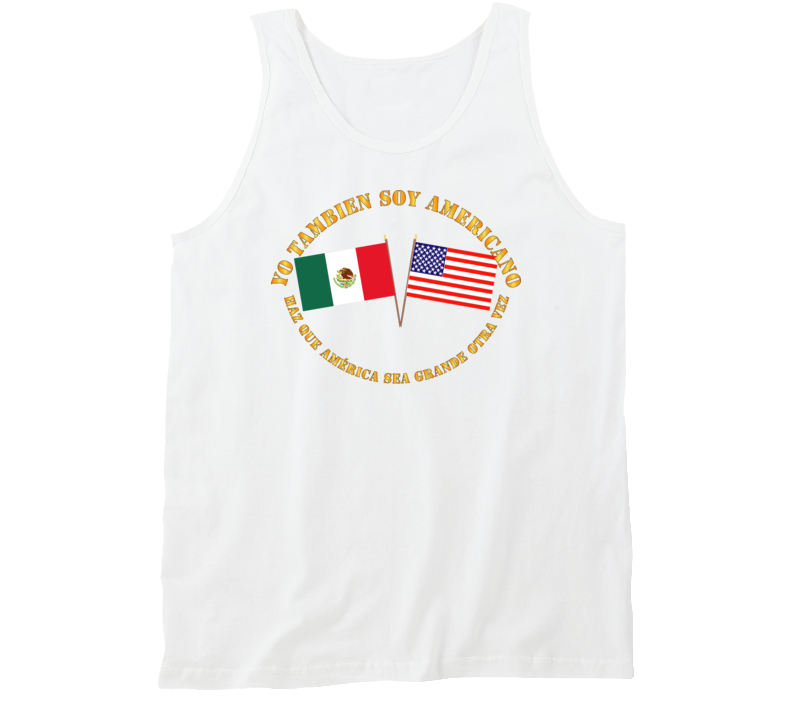 Govt - I am an American Too - Spanish - MAGA - Spanish Tanktop