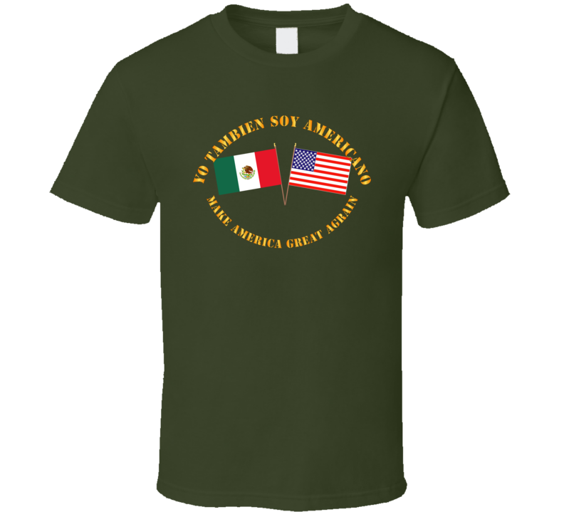 Govt - I am an American Too - Spanish - MAGA T Shirt