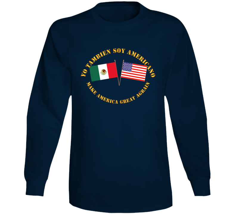 Govt - I am an American Too - Spanish - MAGA Long Sleeve