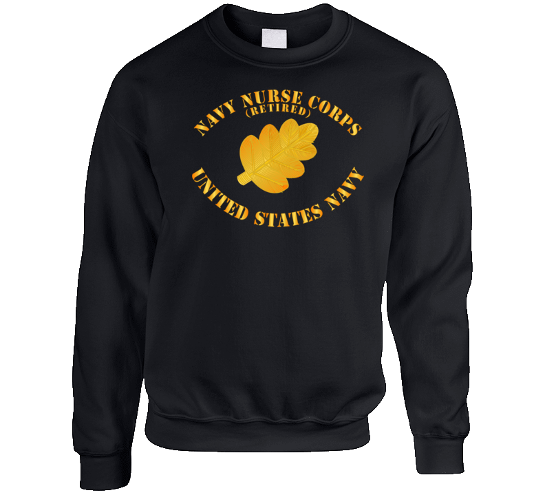 Navy - Navy Nurse Corps Pin Branch Retired W Txt Crewneck Sweatshirt