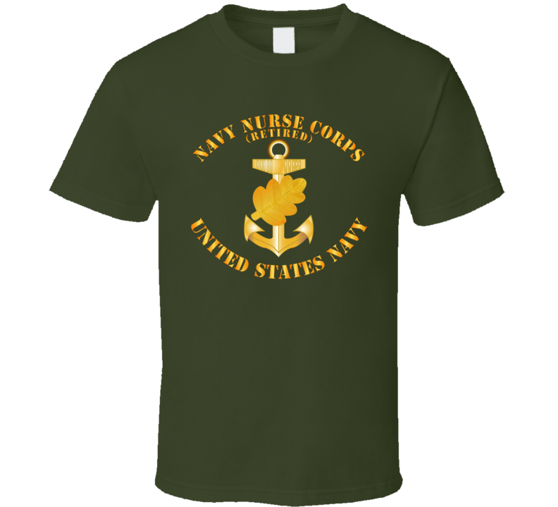 Navy - Navy Nurse Corps Pin - Retired W Txt T Shirt