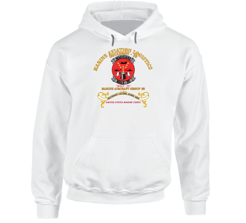Usmc - Marine Aviation Logistics Squadron 39 - Mals 39 - Magicians - Kidd T Shirt Hoodie