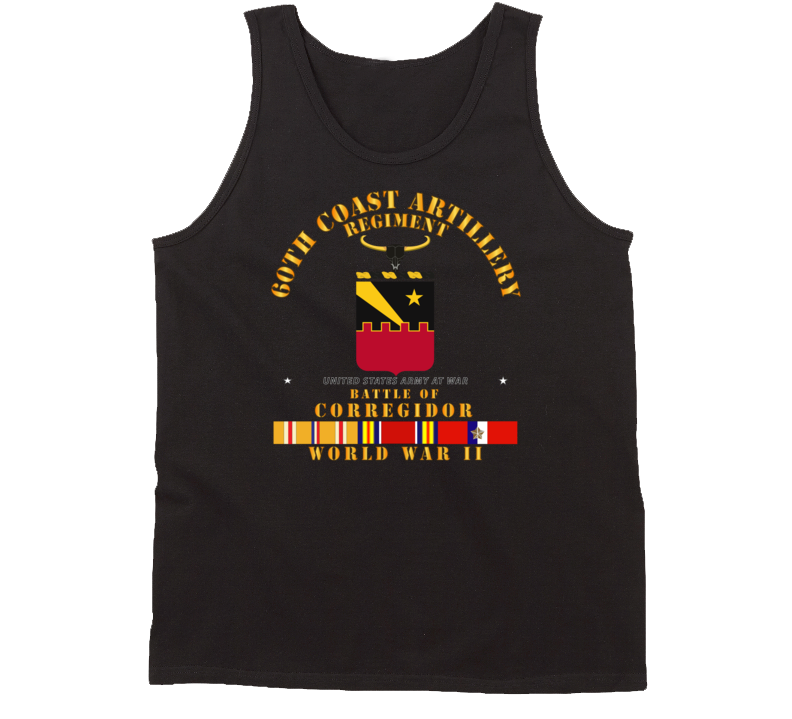 Army - 60th Coast Artillery Regiment - Battle Of Corregidor - Wwii W Pac Svc Tanktop