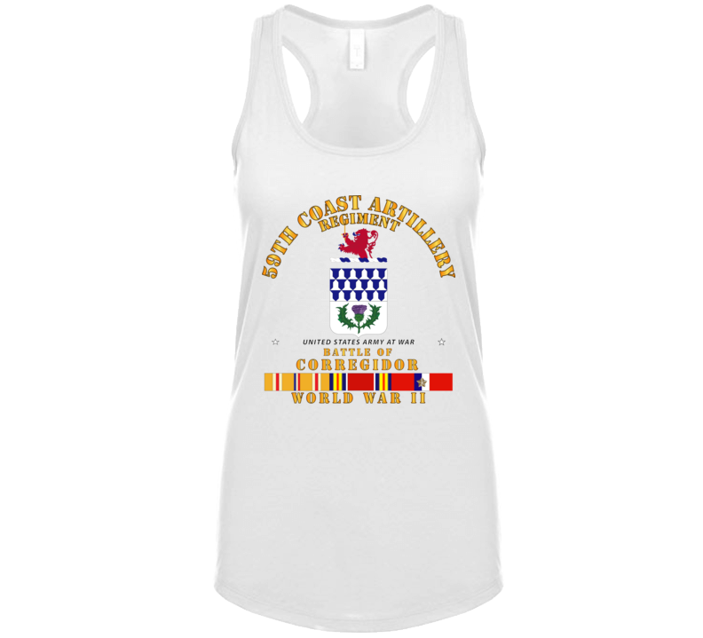 Army - 59th Coast Artillery Regiment - Battle Of Corregidor - Wwii W Pac Svc Ladies Tanktop