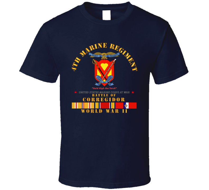 Usmc - 4th Marine Regiment - Battle Of Corregidor - Wwii W Pac Svc T Shirt