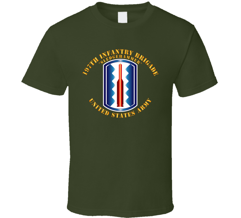 Army - 197th Infantry Brigade - Sledgehammer T Shirt