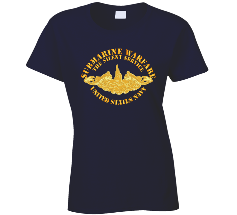 Navy - Submarine Warfare - Silent Service - Gold Badge T Shirt