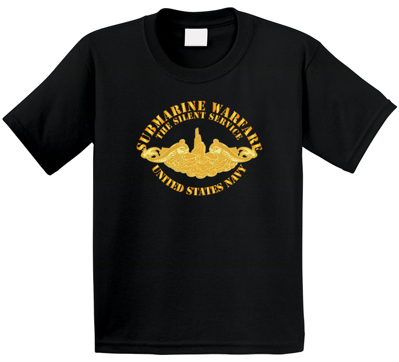 Navy - Submarine Warfare - Silent Service - Gold Badge T Shirt