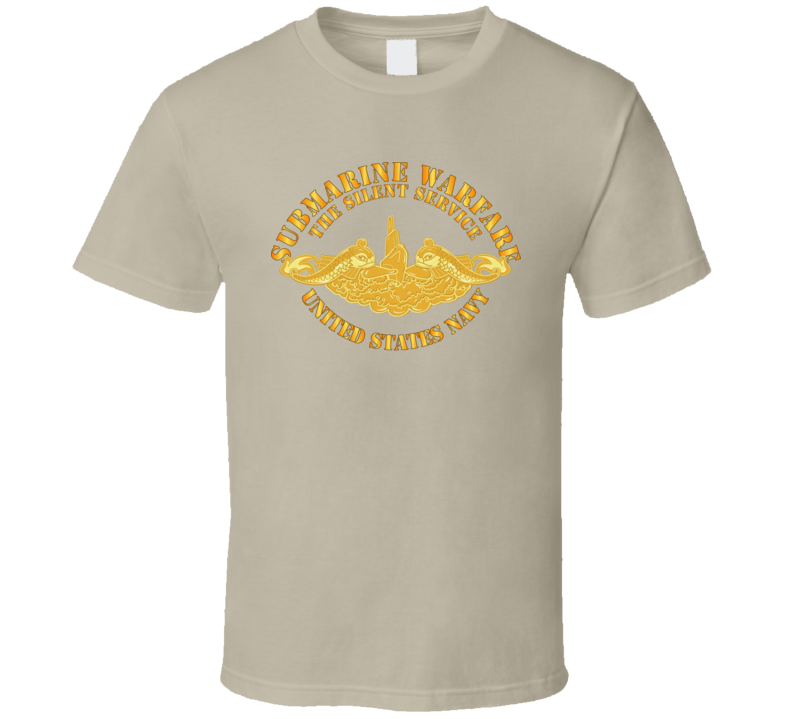 Navy - Submarine Warfare - Silent Service - Gold Badge T Shirt