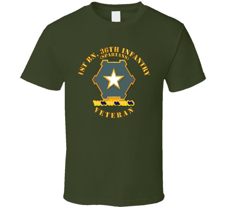 Army - 1st Bn 36th Infantry Dui - Spartans - Veteran T Shirt