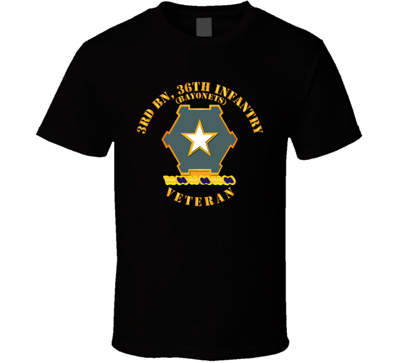 Army - 3rd Bn 36th Infantry Dui - Bayonets - Veteran T Shirt