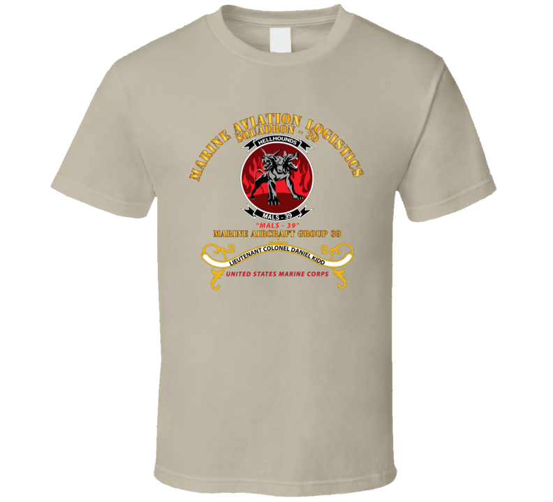 Usmc - Marine Aviation Logistics Squadron 39 - Mals 39 - Kidd T Shirt