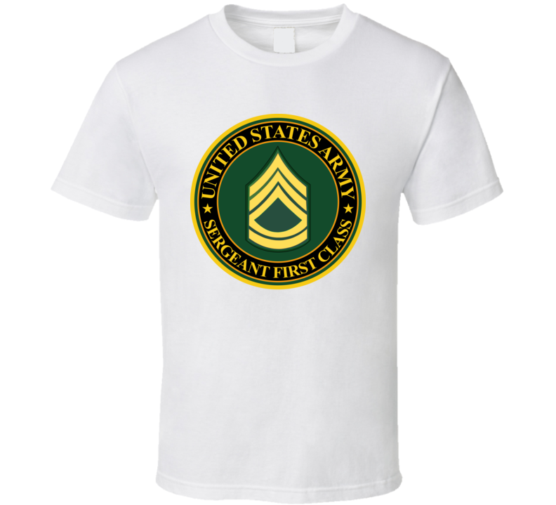 Army - Us Army - Sergeant First Class T Shirt