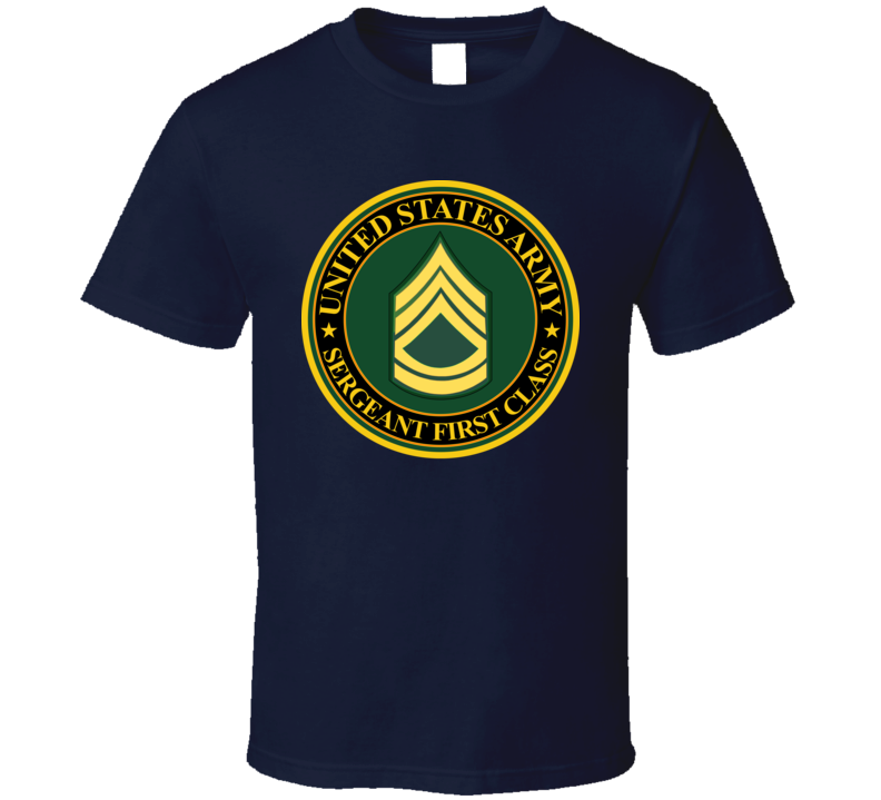 Army - Us Army - Sergeant First Class T Shirt
