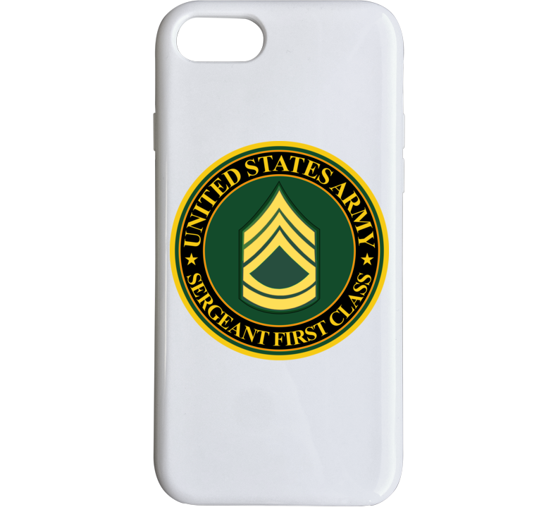 Army - Us Army - Sergeant First Class Phone Case