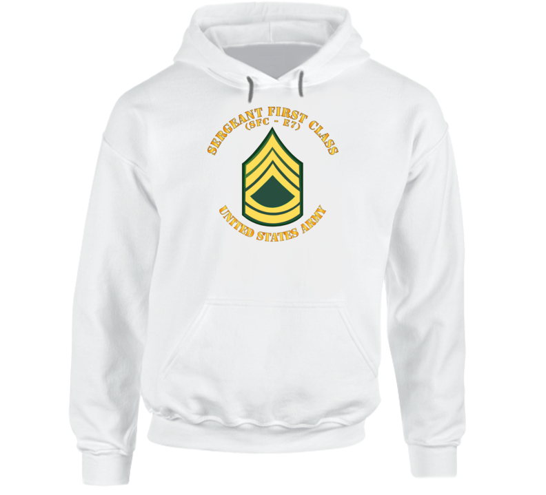 Army - Sergeant First Class - Sfc E7 Hoodie