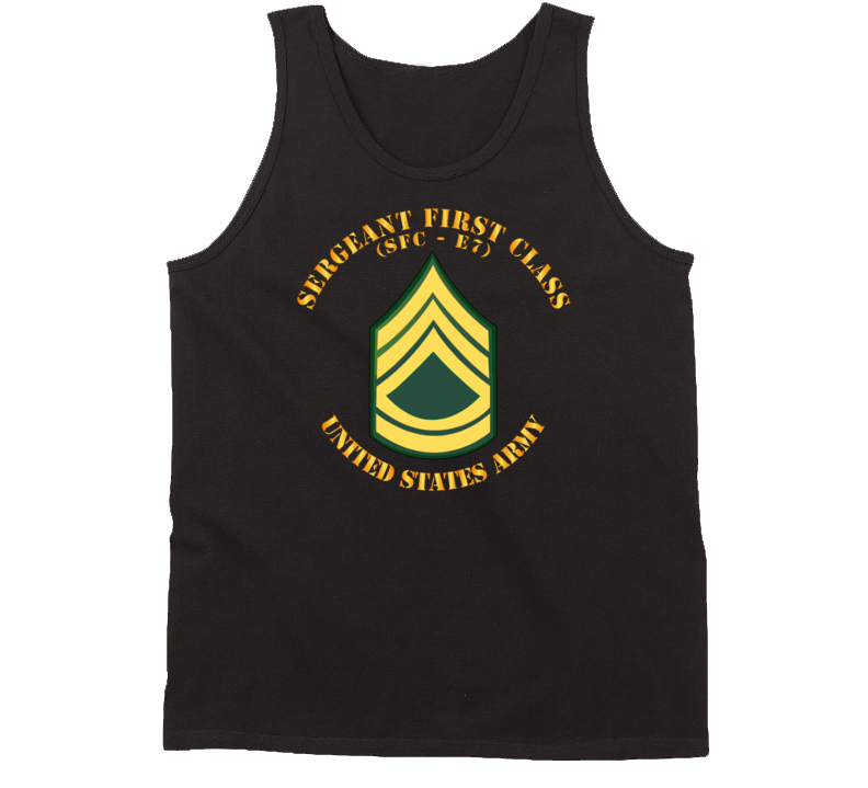 Army - Sergeant First Class - Sfc E7 Tanktop