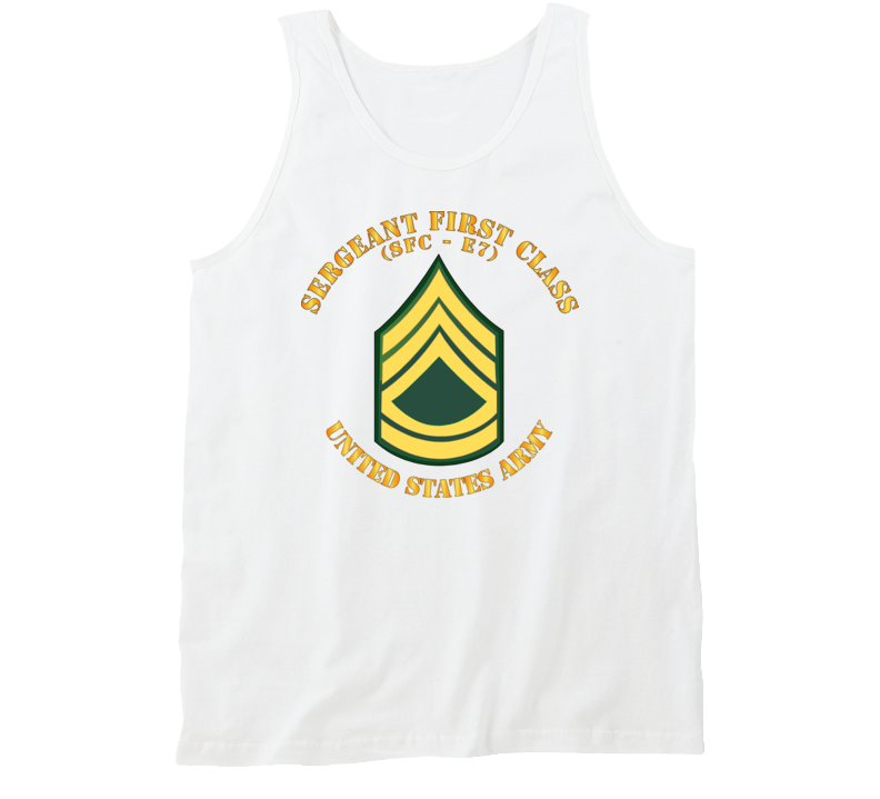 Army - Sergeant First Class - Sfc E7 Tanktop