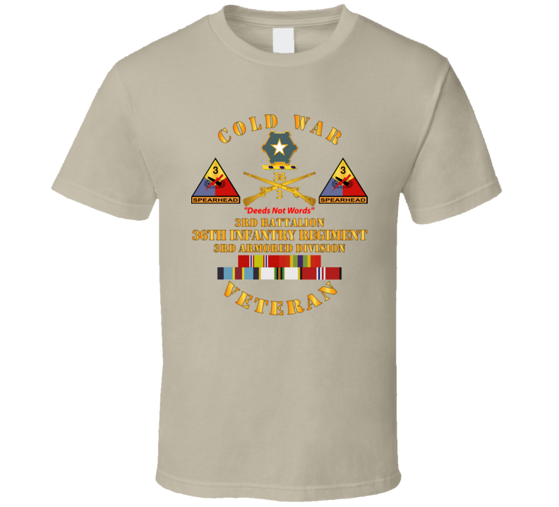 Army - Cold War Vet w  3rd Bn - 36th Infantry - 3rd AD w  Full Rack SVCD T Shirt