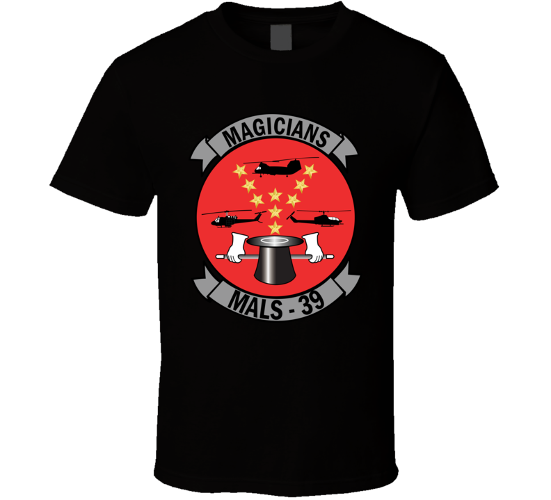 Usmc - Marine Aviation Logistics Squadron 39 - Mals 39 - Magicians Wo Txt T Shirt