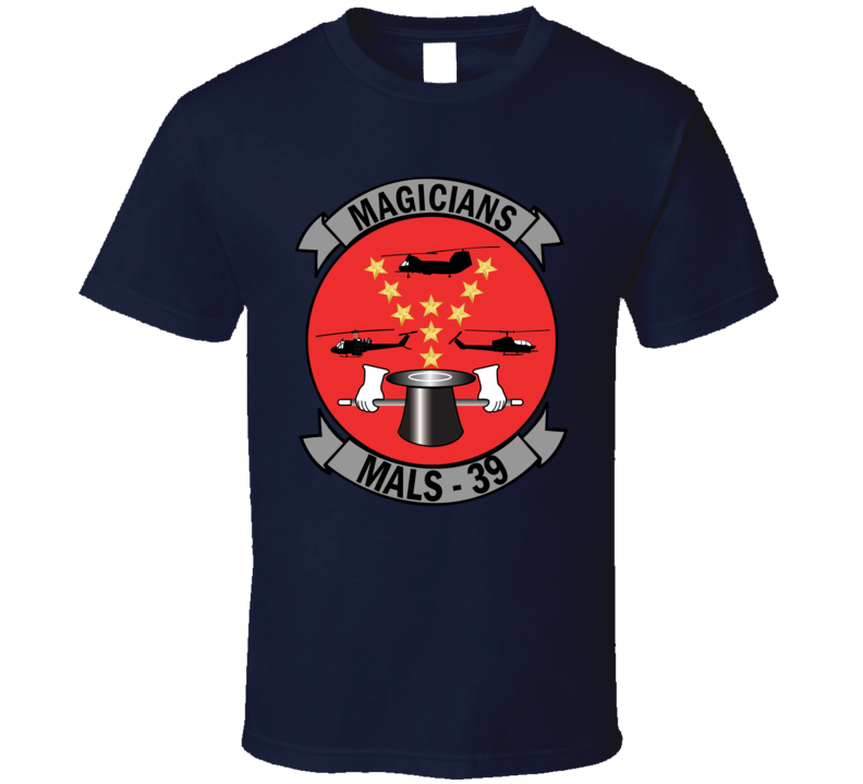 Usmc - Marine Aviation Logistics Squadron 39 - Mals 39 - Magicians Wo Txt T Shirt