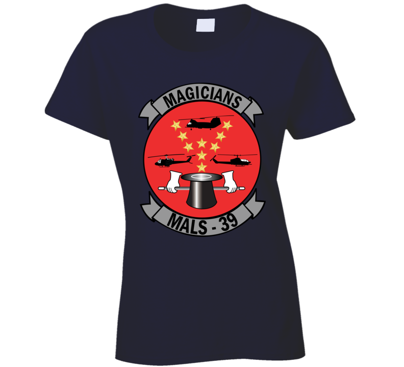 USMC - Marine Aviation Logistics Squadron 39 - MALS 39 - Magicians wo txt T Shirt