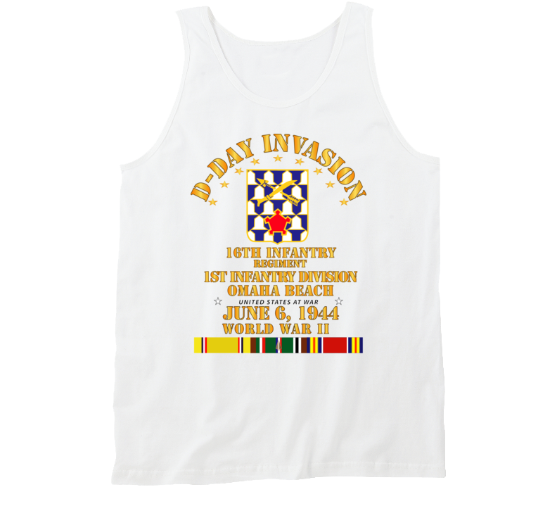 Army - 16th Infantry Regt - 1st Id - D Day W Svc Tanktop