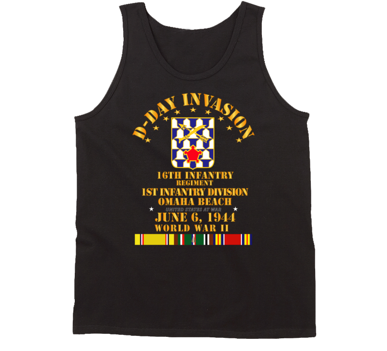 Army - 16th Infantry Regt - 1st Id - D Day W Svc Tanktop