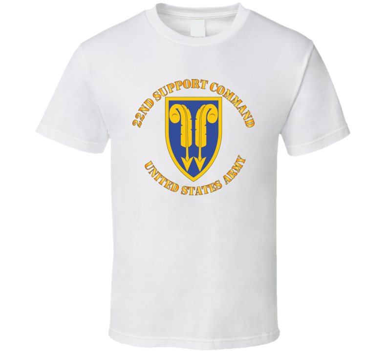 Army - 22nd Support Command - Us Army Cir T Shirt