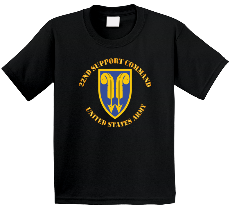 Army - 22nd Support Command - US Army Cir T Shirt