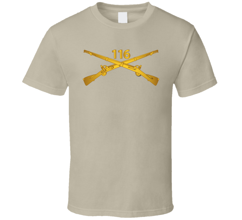 Army - 116th Infantry Regiment Branch wo Txt T Shirt