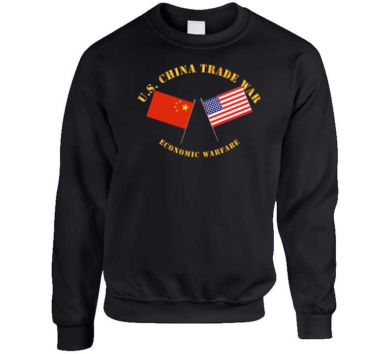 Govt - US China Trade War - Economic Warfare Crewneck Sweatshirt