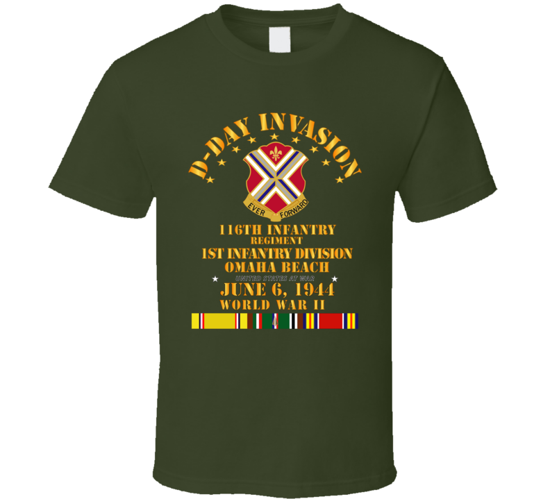 Army - 116th Infantry Regt - 1st Id - D Day W Svc T Shirt