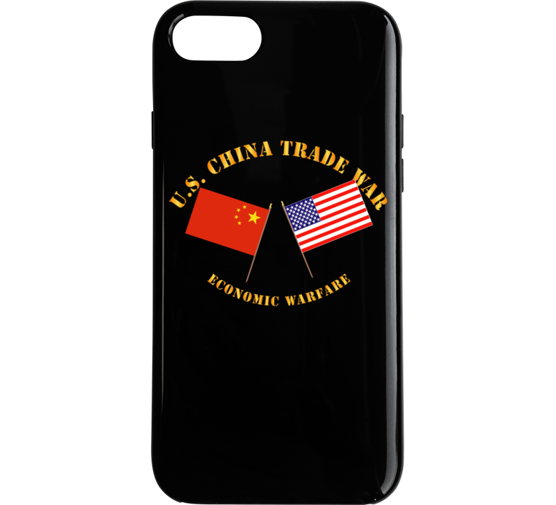Govt - US China Trade War - Economic Warfare Phone Case