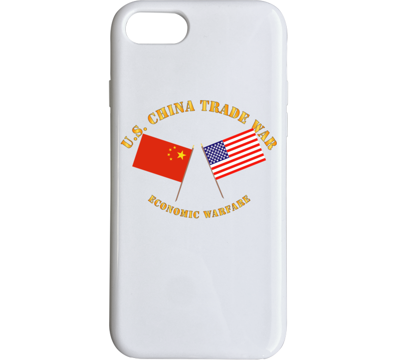 Govt - US China Trade War - Economic Warfare Phone Case