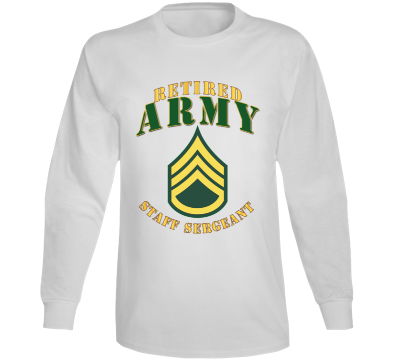 Army - ARMY -  SSG - Retired Long Sleeve