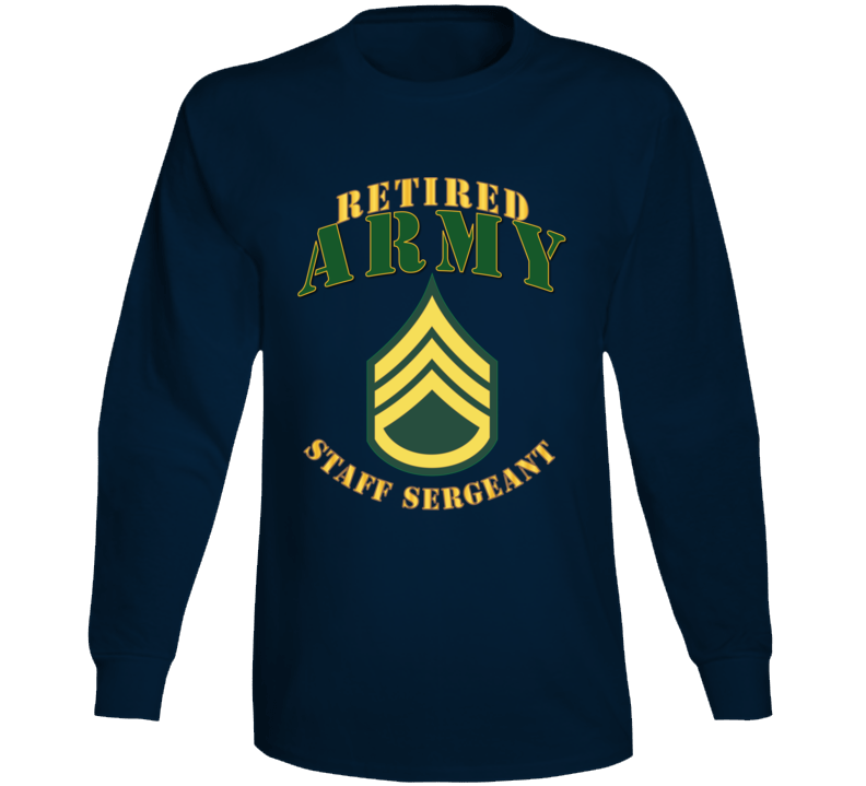 Army - ARMY -  SSG - Retired Long Sleeve