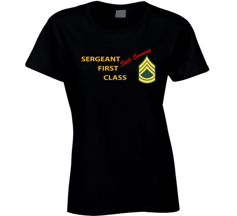 Army - Sergeant First Class - Still Serving Italic Ladies
