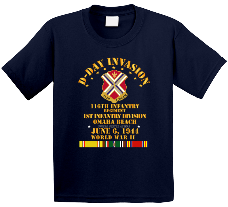 Army - 116th Infantry Regt - 1st Id - D Day W Svc T Shirt