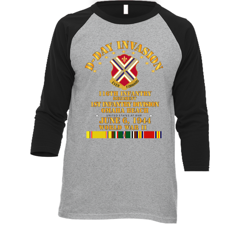 Army - 116th Infantry Regt - 1st ID - D Day w SVC T Shirt