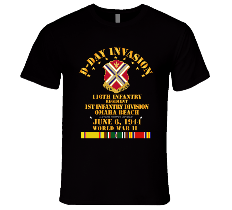 Army - 116th Infantry Regt - 1st Id - D Day W Svc T Shirt