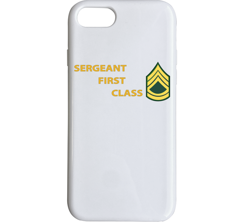 Army - Sergeant First Class W Lateral Txt Phone Case